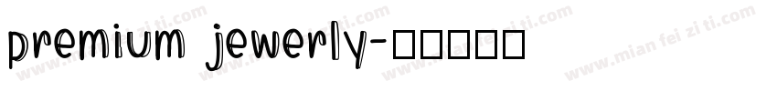 premium jewerly字体转换